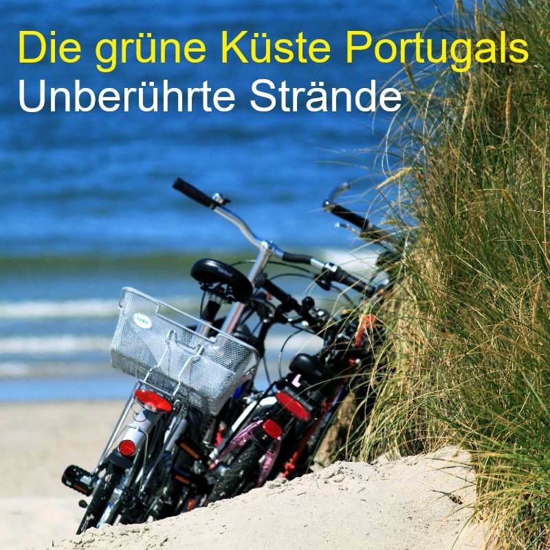 Costa Verde - die unberührten Strände in Portugal